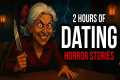 20 TRUE Dating Horror Stories  | Cozy 