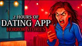 20 TRUE Dating App Horror Stories That Will HAUNT You! | #ScaryStories