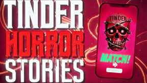 13 TRUE Terrifying Tinder/Online Dating Horror Stories That Will Freak You OUT!