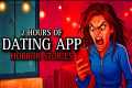20 TRUE Dating App Horror Stories
