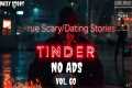 9 TRUE Scary Dating Tinder Stories