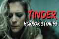 20 TRUE Sinister Dating App Horror