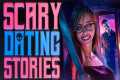24 True Scary Dating Horror Stories | 