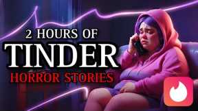 20 TRUE Horrifying Tinder Dates Ever Experienced! | Scary Dating Stories 19 | Ambient Fireplace