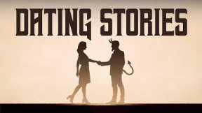 True Scary DATING/TINDER Horror Stories