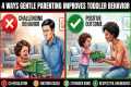 4 Ways Gentle Parenting Improves