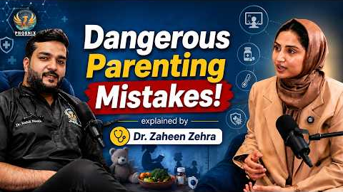 Every Parent Must Watch This! Dr. Zaheen Zehra Reveals Dangerous Parenting Mistakes