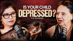 Biggest Parenting Mistakes, Childhood Traumas, Depression ft Dr Aruna Broota | TheTeacherApp Pod EP3